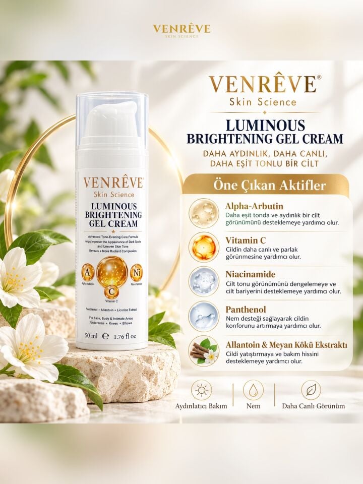Luminous Brightening Gel Cream 50 ml – Alpha Arbutin, C Vitamini ve Niacinamide İçeren Aydınlatıcı Cilt Tonu Eşitleyici Jel Krem